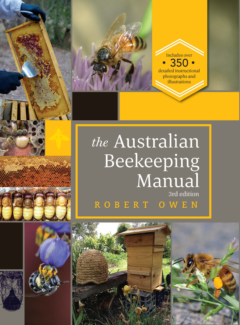 The Australian Beekeeping Manual - 3rd Edition (NEW) Now Includes Varroa Chapter